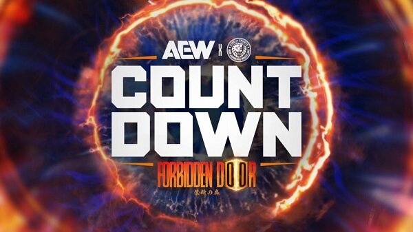 Countdown To AEW Forbidden Door 6/29/24